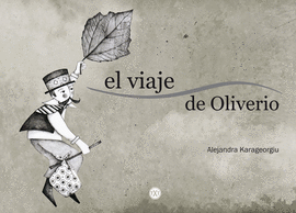 EL VIAJE DE OLIVERIO