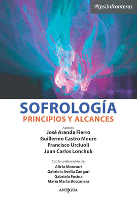 SOFROLOGA. PRINCIPIOS Y ALCANCES