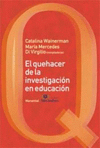 EL QUEHACER DE LA INVESTIGACI�N EN LA EDUCACI�N
