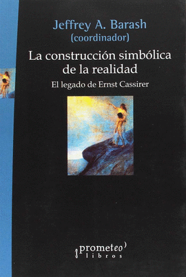 LA CONSTRUCCI�N SIMB�LICA DE LA REALIDAD