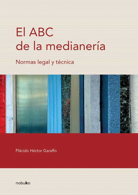 ABC DE LA MEDIANERIA, EL