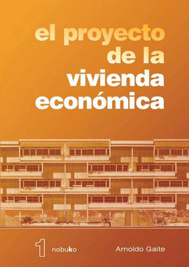 EL PROYECTO DE LA VIVIENDA ECONOMICA