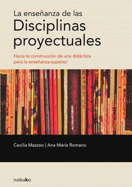 LA ENSE�ANZA DE DISCIPLINA PROYECTUALES