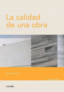 CALIDAD DE UNA OBRA, LA