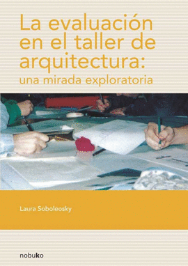 LA EVALUACION EN EL TALLER DE ARQUITECTURA