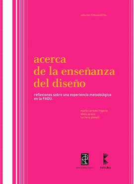 ACERCA DE LA ENSE�ANZA EN EL DISE�O