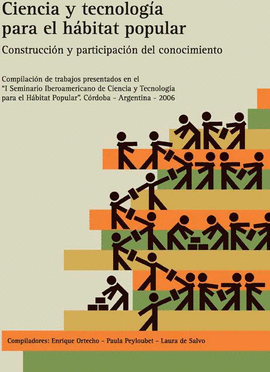 CIENCIA Y TECNOLOGIA PARA EL HABITAT POPULAR 2007