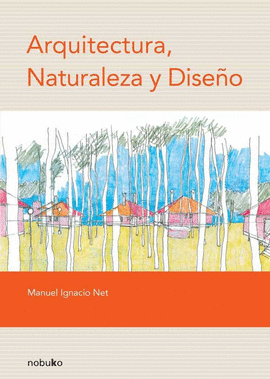 ARQUITECTURA, NATURALEZA Y DISE�O