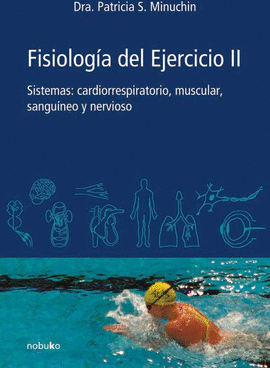 FISIOLOGIA DEL EJERCICIO (TOMO II)