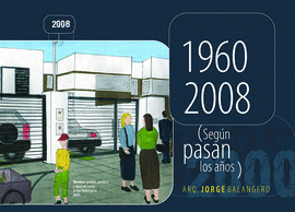 1960-2008 SEG�N PASAN LOS A�OS