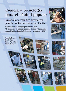 CIENCIA Y TECNOLOGIA PARA EL HABITAT POPULAR 2008