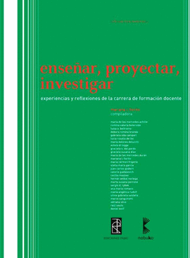 ENSE�AR, PROYECTAR, INVESTIGAR