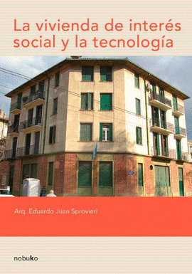 LA VIVIENDA DE INTER�S SOCIAL Y TECNOLOG�A