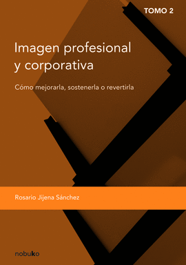 IM�GEN PROFESIONAL Y CORPORATIVA. TOMO II