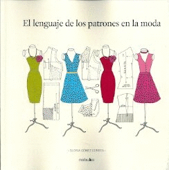 LENGUAJE DE LOS PATRONES EN LA MODA