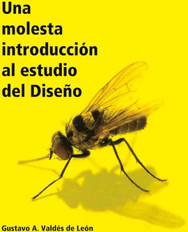 UNA MOLESTA INTRODUCCI�N AL ESTUDIO DEL DISE�O