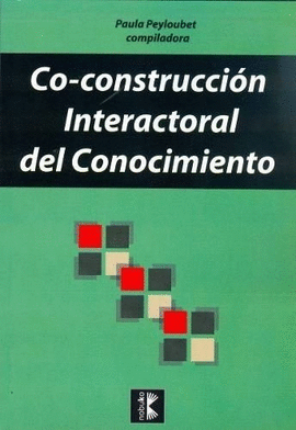 CO-CONSTRUCCIN INTERACTORAL DEL CONOCIMIENTO