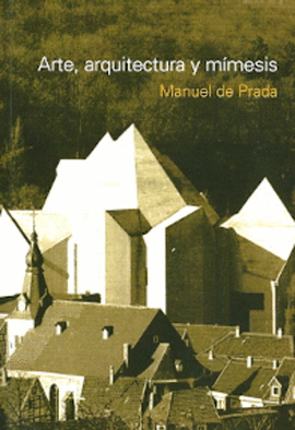 ARTE ARQUITECTURA Y MIMESIS