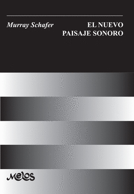 EL NUEVO PAISAJE SONORO