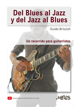 MEL4411 - DEL BLUES AL JAZZ Y DEL JAZZ AL BLUES