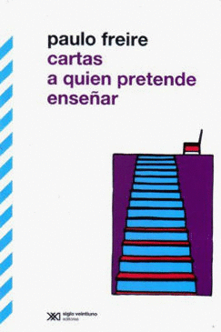 CARTAS A QUIEN PRETENDE ENSEAR