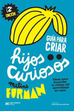 GU�A PARA CRIAR HIJOS CURIOSOS