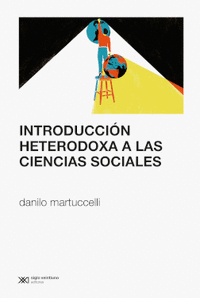 INTRODUCCIN HETERODOXA A LAS CIENCIA SOCIALES