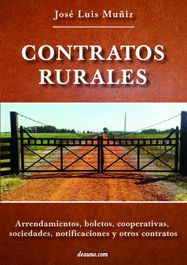 CONTRATOS RURALES: ARRENDAMIENTOS, BOLETOS, COOPERATIVAS, SOCIEDADES, NOTIFICACI