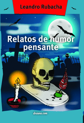 RELATOS DE HUMOR PENSANTE