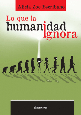 LO QUE LA HUMANIDAD IGNORA
