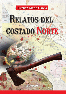 RELATOS DEL COSTADO NORTE