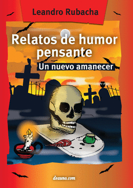 RELATOS DE HUMOR PENSANTE: UN NUEVO AMANECER