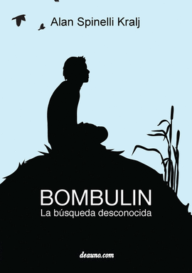 BOMBULIN. LA BSQUEDA DESCONOCIDA