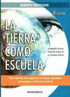 TIERRA COMO ESCUELA,LA