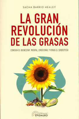 LA GRAN REVOLUACION DE LAS GRASAS