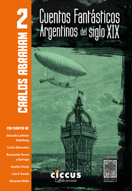 CUENTOS FANT�STICOS ARGENTINOS DEL SIGLO XIX - TOMO 2
