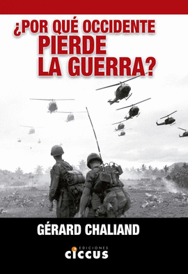 �POR QUE OCCIDENTE PIERDE LA GUERRA?