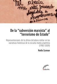 DE LA SUBVERSI�N MARXISTA AL TERRORISMO DE ESTADO