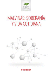 MALVINAS: SOBERAN�A Y VIDA COTIDIANA