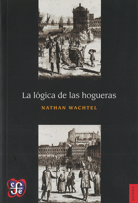 LA L�GICA DE LAS HOGUERAS
