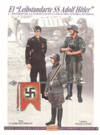 EL LEIBSTANDARTE SS DE ADOLF HITLER