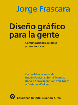 DISEO GRAFICO PARA LA GENTE. COMUNICACIONES DE MAS Y CAMBIO SOCIAL