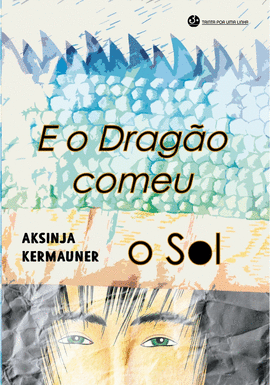 E O DRAG�O COMEU O SOL
