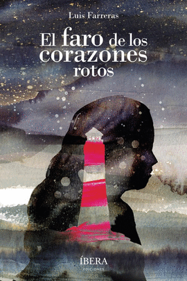 FARO DE LOS CORAZONES ROTOS, EL