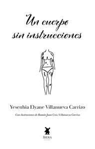 UN CUERPO SIN INSTRUCCIONES
