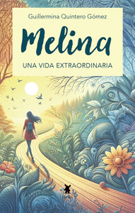 MELINA UNA VIDA EXTRAORDINARIA
