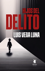 HIJOS DEL DELITO