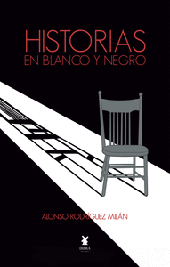 HISTORIAS EN BLANCO Y NEGRO