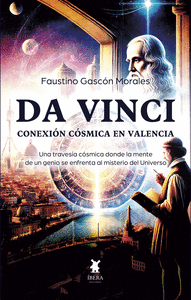 DA VINCI CONEXION COSMICA EN VALENCIA