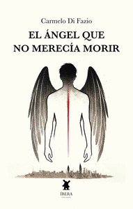 EL ANGEL QUE NO MERECIA MORIR